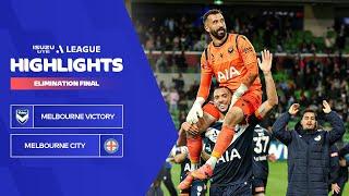 Melbourne Victory v Melbourne City FC - Highlights | Isuzu UTE A-League 2023-24 | Elimination Final