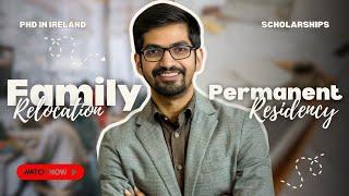 PhD in Ireland: Scholarships, Family Relocation, Cost of Living & PR Explained