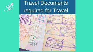 What are travel documents required for travel ?