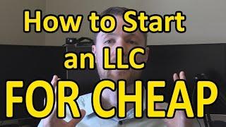 How to Start an LLC for Cheap