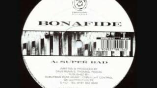 Bonafide - Super Bad