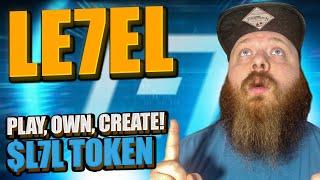 LE7EL | Unlocking the Future of Gaming with $L7L Token. Play, Own, Create Today!