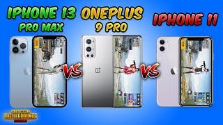 iPhone 13 Pro Max vs OnePlus 9 Pro vs iPhone 11 (PUBG MOBILE) Speed Test, Stress Test, Bootcamp Test