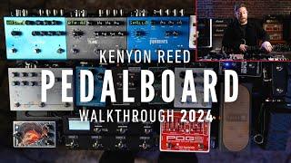 KENYON REED PEDALBOARD WALKTHROUGH 2024 | Part 1