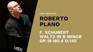 Roberto Plano: Schubert, Waltz in B minor op.18 no.6 D.145