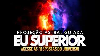 Viagem Astral Guiada: Respostas do Universo, Intuição, Clareza e Sabedoria Interior