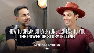 How to Speak So Everyone Listens to You: The Power of Storytelling | The Mindvalley Podcast | Ep #57