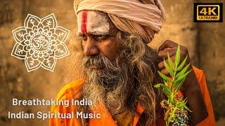 Incredible India 4K - Relaxing Indian Meditation Music Mix | Om Chants & flute music for relaxation