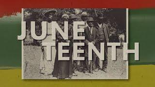 History of Juneteenth