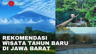 REKOMENDASI 5 WISATA TAHUN BARU DI JAWA BARAT I #TOP5SEGO