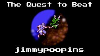The Quest to Beat jimmypoopins