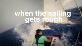 When the sailing gets rough - Sailing Tarka Ep. 7