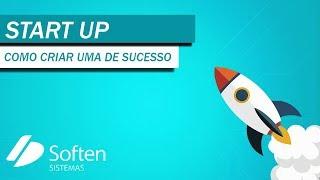 Como Criar uma Startup de Sucesso