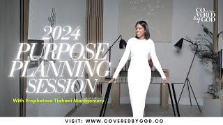 2024 PURPOSE PLANNING SESSION