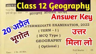 20 अप्रैल Geography का उत्तर | Class 12 Geography Answer Key jac board | Class 12 Geography Solution