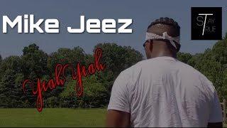 Mike Jeez - Yeah Yeah (Official Music Video)(Prod. DeDeusWtf)