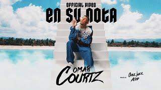 Omar Courtz - En Su Nota (Video Oficial)