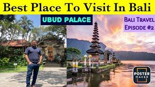 Ubud Is The Best Place To Visit In Bali Indonesia  | Bali Travel Series, Episode #2