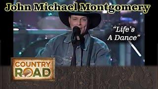 John Michael Montgomery sings the 90s classic LIFE'S A DANCE