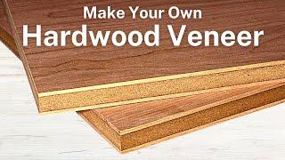 Making Wood Veneer & Applying it to MDF Project Panels