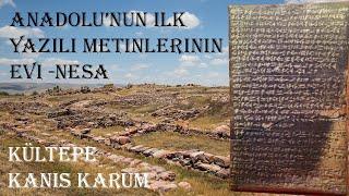 YAZININ TARİHİ VE ANADOLU'YA GELİŞİ - KÜLTEPE KANİŞ KARUM