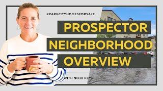 Park City Utah Homes For Sale - Prospector Neighborhood Overview