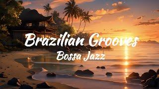 Brazilian Grooves Deep House Mix | Bossa Jazz