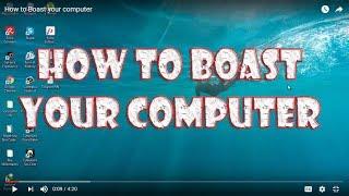 How to Boost your computer