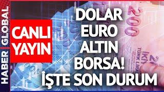 CANLI I Ekonomi Haftaya Nasıl Başladı? Dolar, Euro, Altın ve Borsa Rekor Kırdı! İşte Son Durum