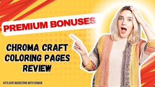 Chroma Craft Coloring Pages Review | Exclusive Premium Bonuses Inside!