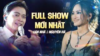 LÂN NHÃ & NGUYÊN HÀ - FULL MINI SHOW MỚI NHẤT 2024 | Đôi Bờ, Sau Này Gặp Lại Khi Hoa Nở, Tình Nồng..