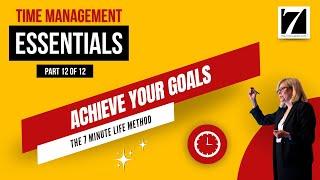 The 7 Minute Life Method (12/12): Tracking Your Daily Productivity & Achieving Goals