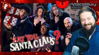 ZAT U, SANTA CLAUS? - Voiceplay | CHRISTMAS REACTION 8