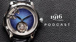 Greatest Living Watchmakers, Best Minute Repeaters, and Much More | The 1916 Company Podcast