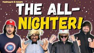 The All-Nighter! | ToneFrance & Friends