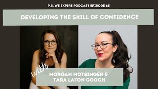 Developing the Skill of Confidence with Tara LaFon Gooch