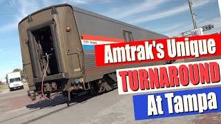 Amtrak's Unique Turnaround At Tampa