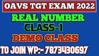 OAVS TGT/PGT EXAM || REAL NUMBER (PART-1) || OAVS TGT MATHEMATICS || OAVS TGT CLASS