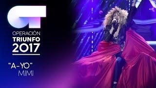 "A-Yo” - Mimi | Gala 2 | OT 2017