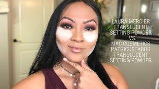 PatrickStarrr Powder by Mac Vs. Laura Mercier Translucent Setting Powder Review | New Makeup |