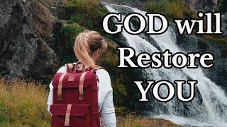 A PRAYER FOR RESTORATION | GOD Will RESTORE All Your Wasted Years