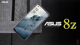 Asus 8z Price, Official Look, Camera, Design, Specifications, 8GB RAM, Features, and Sale Details