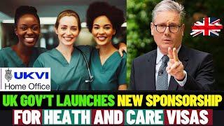 UK Health & Care Worker Visa 2024 Open New Sponsorships Opportunities For Everyone! Good News