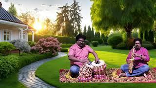 Nigare Illatha Sarvesa / Tamil Christian song / Saxophone & Tabla 