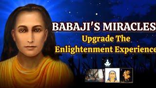 BABAJI'S MIRACLES: Messages of Enlightenment and Soul Healing-Mahavatar Babaji#kriyayoga#higherself