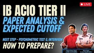 IB ACIO Tier 2 2024 Exam Analysis & Expected Cut-Off I Sanjay Sir I Divya Ma'am