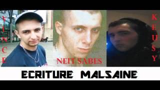 kill-rimes ECRITURE MALSAINE feat NEIT SABES