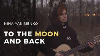 Nina Yakimenko – To the Moon And Back | Guitar instrumental