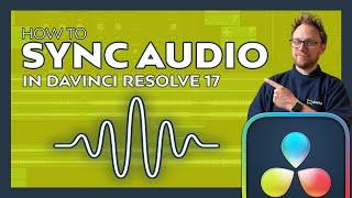 How to Sync Audio in DaVinci Resolve 17