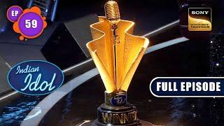 Indian Idol 13 | Top 6 Finalists को है Trophy का इंतजार | Ep 59 | Full Episode | 1 Apr 2023